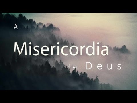 A misericordia de Deus